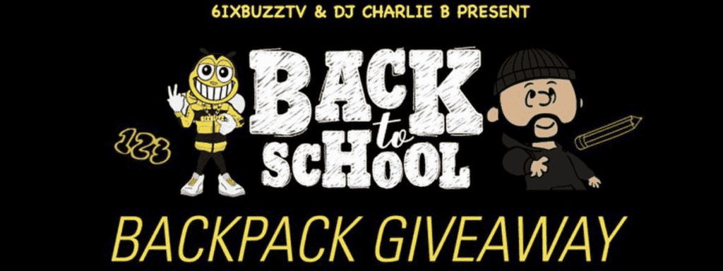 DJ Charlie B & 6ixbuzz Back To School Giveaway