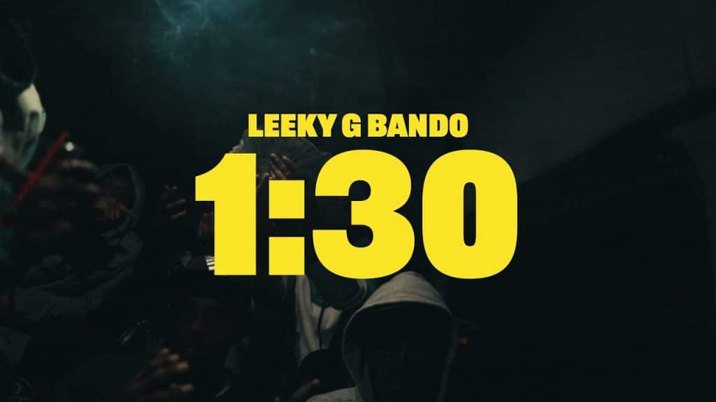 Leeky G Bando - 1:30