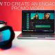 How to Create an Engaging Promo Video