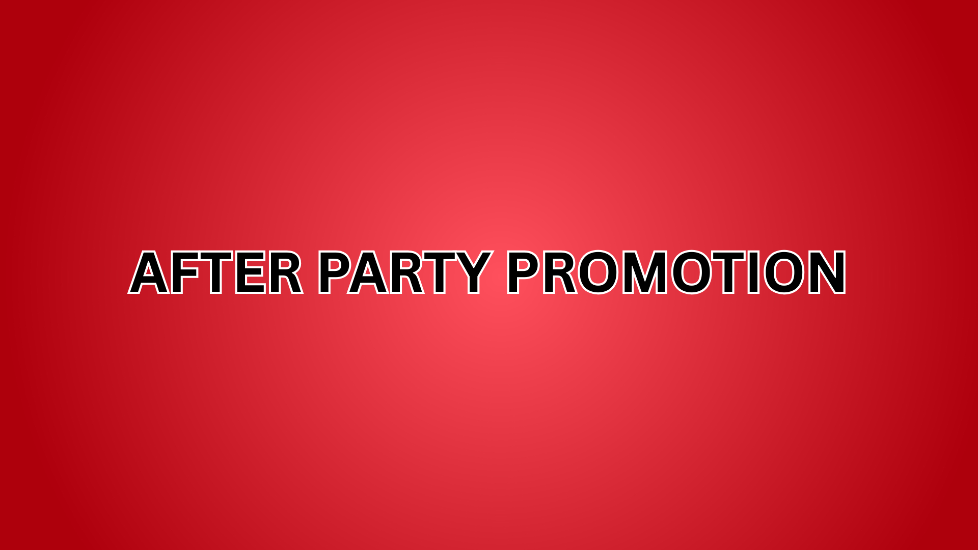 After Party Promotion